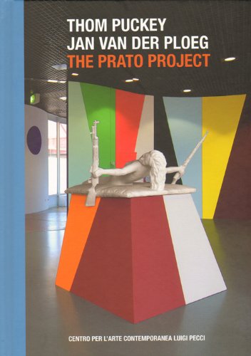 Stock image for Thom Puckey and Jan Van der Ploeg: The Prato Project for sale by ANARTIST