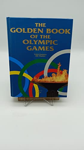 The Golden Book of the Olympic Games (9788885202351) by Kamper, Erich; Mallon, Bill