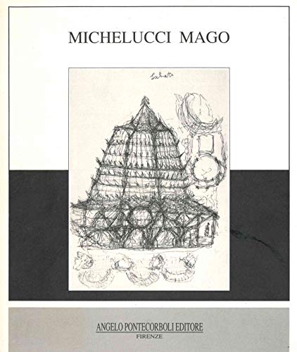 Stock image for Michelucci mago for sale by Libro Co. Italia Srl