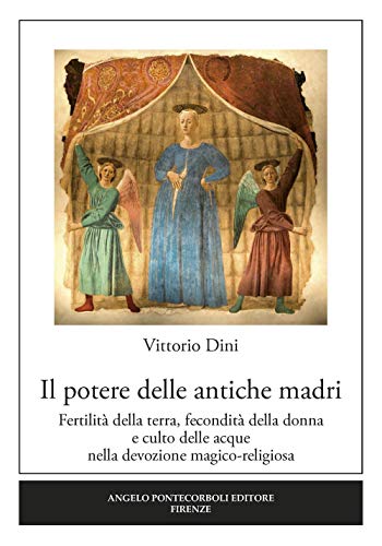 9788885207318: Il Potere delle antiche madri