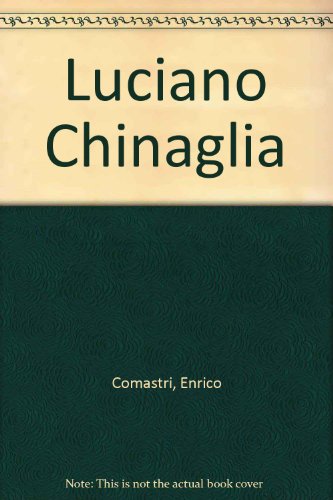 Stock image for Luciano Chinaglia for sale by Metakomet Books