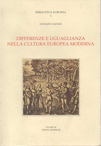 9788885239050: Differenze e uguaglianza nella cultura europea moderna. Scritti 1966-1991