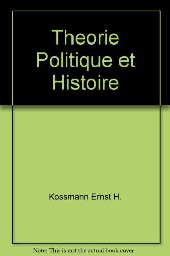 9788885239753: Theorie politique et histoire (Biblioteca europea)