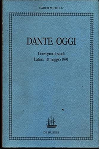 Beispielbild fr DANTE OGGI zum Verkauf von FESTINA  LENTE  italiAntiquariaat