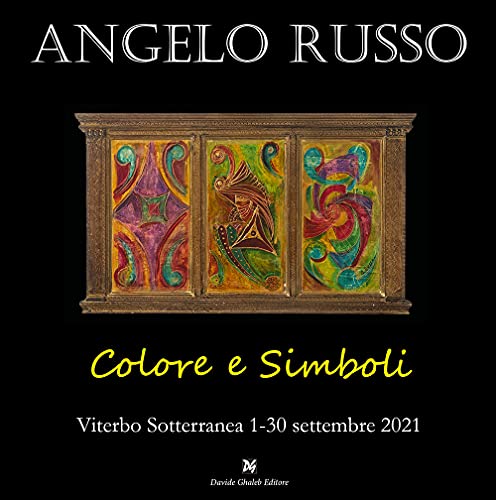 Stock image for Angelo Russo : colore e simboli for sale by Libreria gi Nardecchia s.r.l.