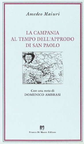 Beispielbild fr La Campania al tempo dell'approdo di san Paolo zum Verkauf von libreriauniversitaria.it