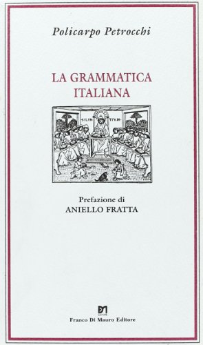 Beispielbild fr La grammatica italiana (Cocumella) (Italian Edition) zum Verkauf von libreriauniversitaria.it