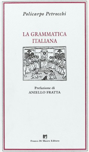 9788885263338: La grammatica italiana