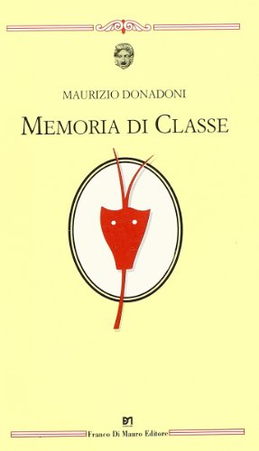 Beispielbild fr Memoria di classe zum Verkauf von libreriauniversitaria.it