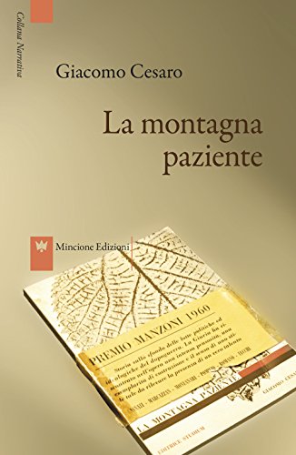 Imagen de archivo de La montagna paziente a la venta por Brook Bookstore