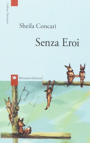 Stock image for Senza eroi for sale by Reuseabook