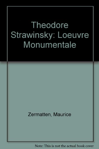 Théodore Strawinsky. L'oeuvre monumentale