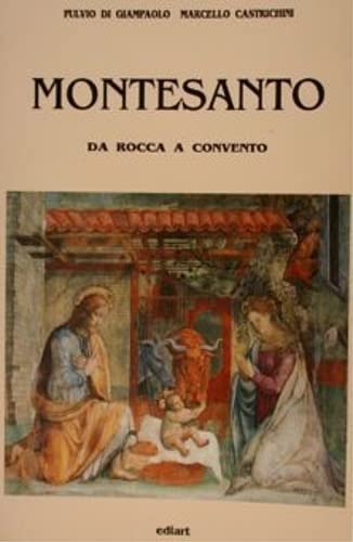 Stock image for Montesanto. Da rocca a convento for sale by FolignoLibri
