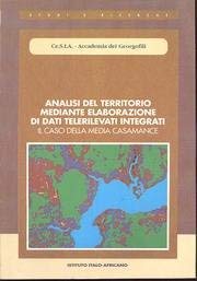 9788885320086: Analisi del territorio mediante elaborazione di dati telerilevati integrati. Il caso della media casamance.