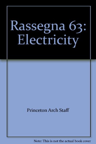 Rassegna n. 63. Elettricità. Stati Uniti e Urss, Francia e Italia