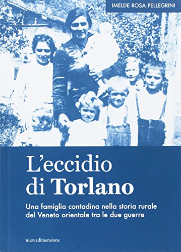 Beispielbild fr L'ECCIDIO DI TORLANO zum Verkauf von Brook Bookstore On Demand