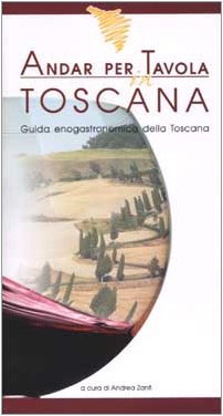 Stock image for Andar per tavola Toscana for sale by Apeiron Book Service