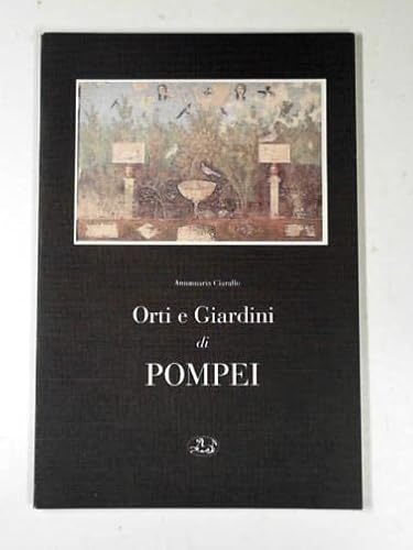 9788885346055: Orti e giardini di Pompei