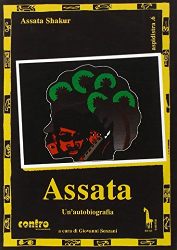 9788885378414: Assata. Un'autobiografia