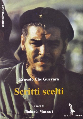 9788885378506: Scritti scelti (Guevara)