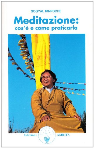 Stock image for Meditazione: cos', come praticarla for sale by medimops