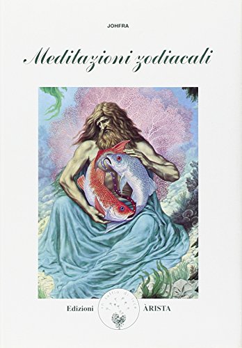 Meditazioni zodiacali (9788885385122) by Unknown Author