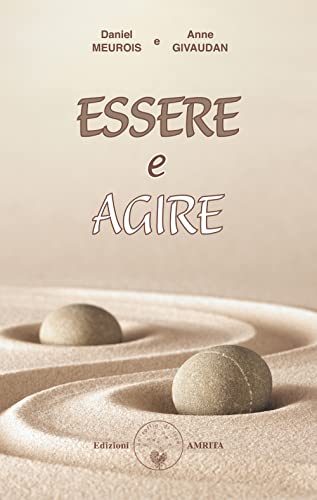 Stock image for Essere e agire for sale by libreriauniversitaria.it