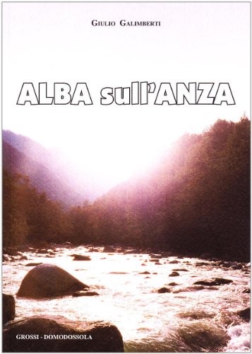 Stock image for Alba sull'Anza for sale by medimops