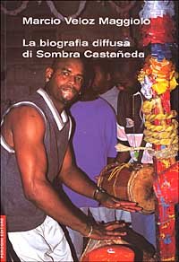 Imagen de archivo de La biografia diffusa di Sombra Castaneda a la venta por medimops