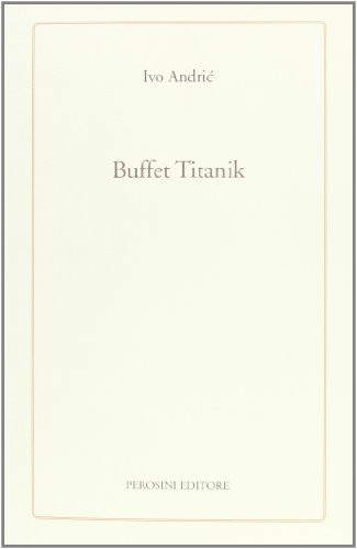 Buffet Titanik. Bambini. Il secondo giorni di Natale (9788885409941) by Unknown Author