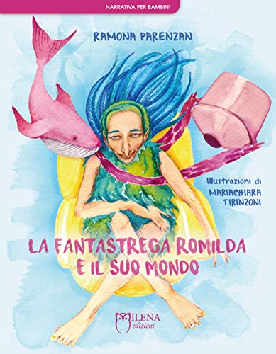 Beispielbild fr La fantastrega Romilda e il suo mondo zum Verkauf von Revaluation Books