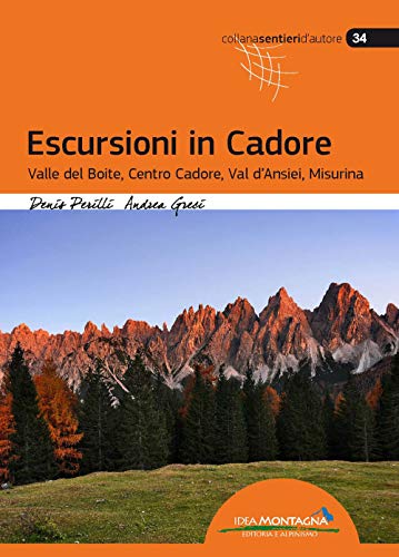 9788885468450: Escursioni in Cadore. Valle del Boite, centro Cadore, Val d'Ansiei, Misurina