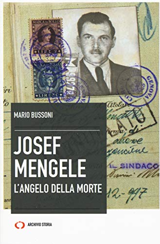 Stock image for Josef Mengele. L'angelo della morte (Italian) for sale by Brook Bookstore