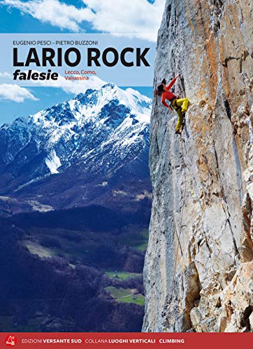 9788885475014: Lario Rock. Falesie. Lecco, Como, Valsassina. Ediz. italiana e inglese