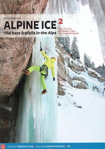 Beispielbild fr Sertori, M: Alpine Ice. Le pi belle cascate di ghiaccio del zum Verkauf von Blackwell's