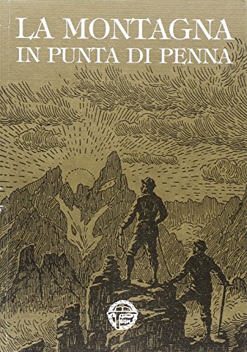 Imagen de archivo de La Montagna in Punta Di Penna a la venta por libreriauniversitaria.it