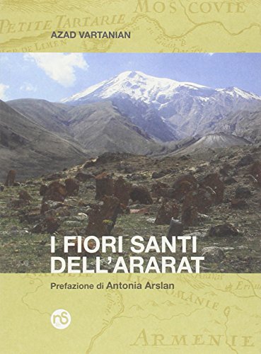 9788885510814: I fiori santi dell'Ararat
