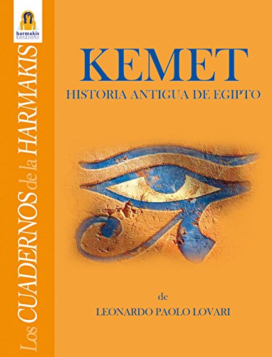 Stock image for KEMET HISTORIA ANTIGUA DE EGIPTO (Spanish Edition) for sale by libreriauniversitaria.it