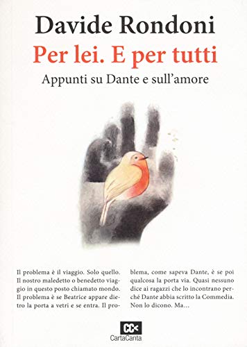 Imagen de archivo de Per lei. E per tutti. Appunti su Dante e sull'amore a la venta por libreriauniversitaria.it