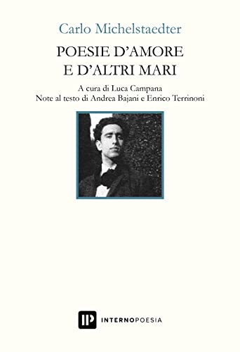 Imagen de archivo de POESIE D'AMORE E D'ALTRI MARI (I) a la venta por Brook Bookstore