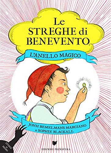 Stock image for L'anello magico. Le streghe di Benevento for sale by Revaluation Books