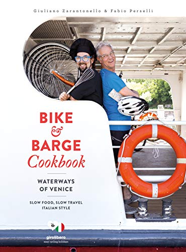 Imagen de archivo de Bike and Barge Cookbook    Waterways of Venice a la venta por AwesomeBooks