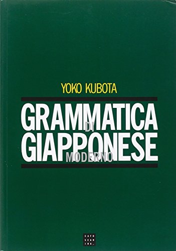 Stock image for Grammatica di giapponese moderno for sale by Greener Books