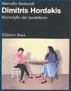 9788885638679: Dimitris Hordakis. Meraviglie del quotidiano