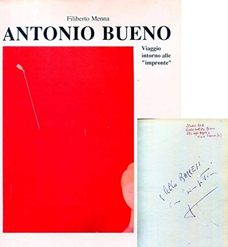 Antonio Bueno: Viaggio intorno alle "impronte" (Italian Edition) (9788885638945) by Bueno, Antonio