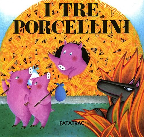 I tre porcellini (9788885657007) by Fatus, Sophie