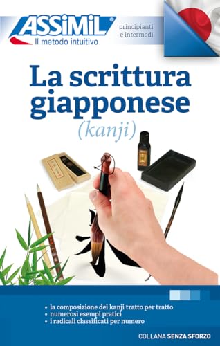 Imagen de archivo de La Scrittura Giapponese kanji Book Only Apprentissage de l'criture japonaise pour Italiens a la venta por PBShop.store US