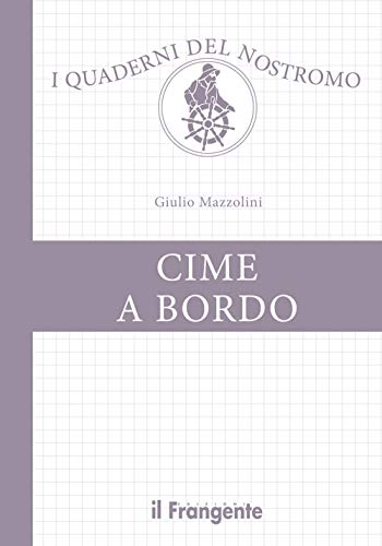 Stock image for Cime a Bordo. (MF 64) for sale by libreriauniversitaria.it