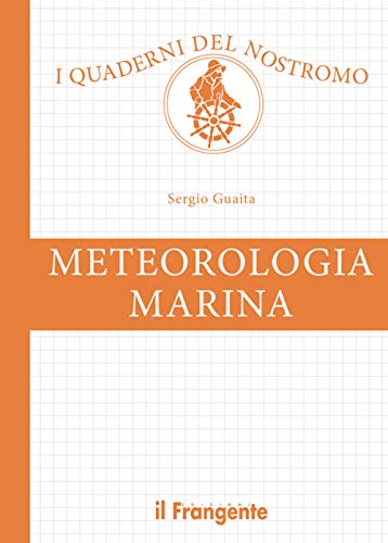 Imagen de archivo de Meteorologia marina a la venta por libreriauniversitaria.it