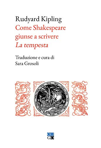 Imagen de archivo de Come Shakespeare giunse a scrivere ?La tempesta (Italian) a la venta por Brook Bookstore